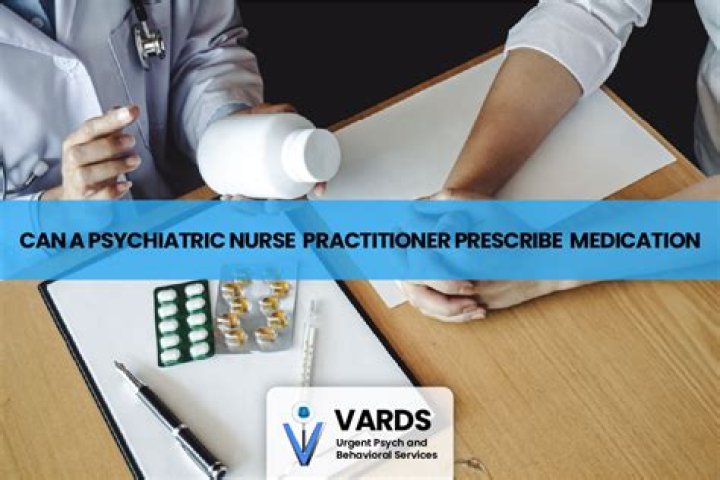 Can A Mental Health Nurse Practitioner Prescribe Medication