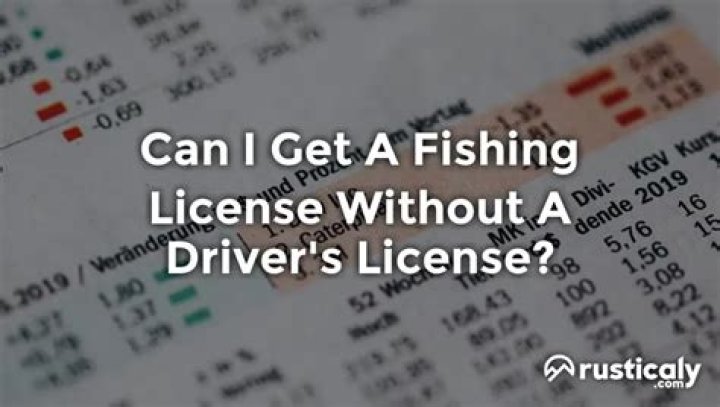 How To Get A Fishing License Without Id