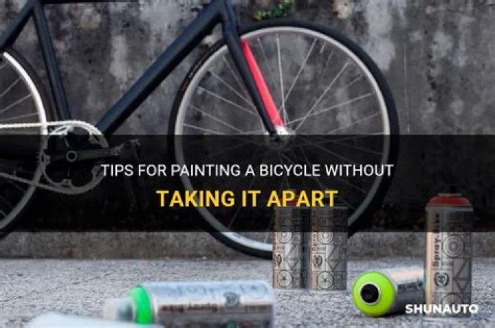 How To Paint A Bicycle Without Taking It Apart
