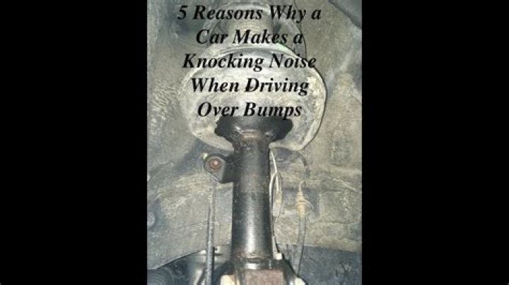 Question: Knocking Sound When Going Over Bumps