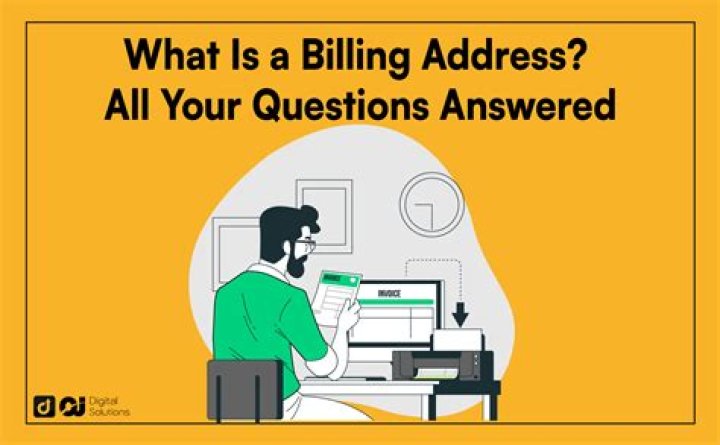 Question ..what is a billing address?