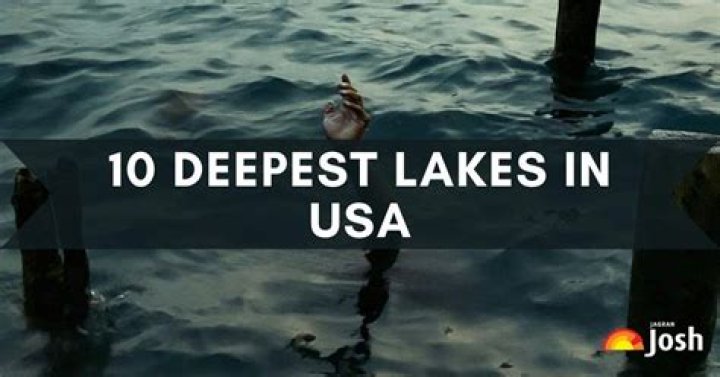 Question: What Is The Second Deepest Lake In The United States