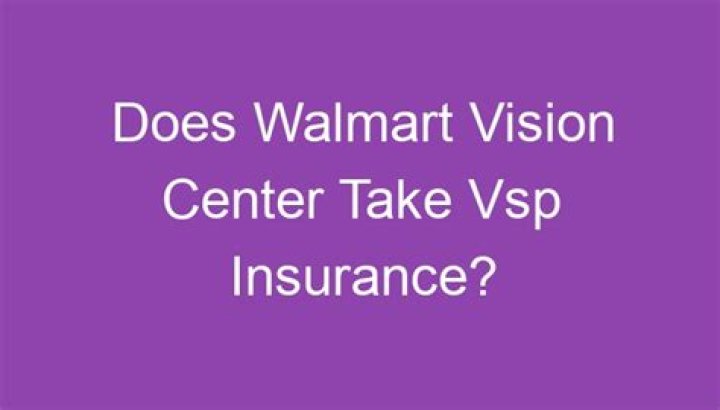 Quick Answer: Does Walmart Take Health Insurance For Glasses