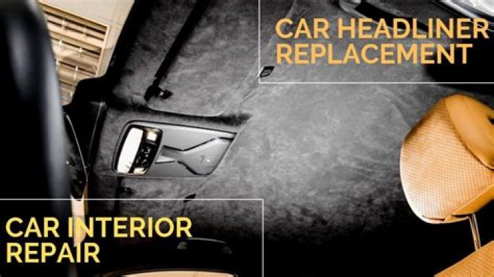 Who Fixes Car Headliners Repair Near Me